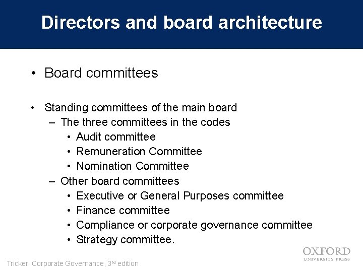 Directors and board architecture • Board committees • Standing committees of the main board