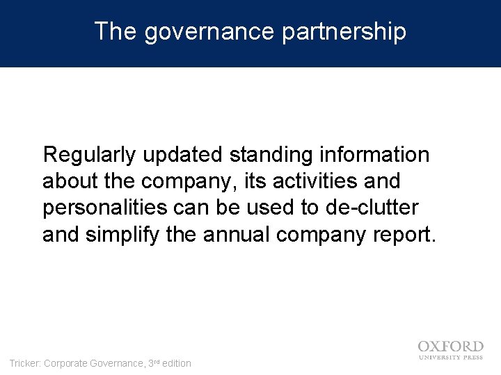 The governance partnership Regularly updated standing information about the company, its activities and personalities