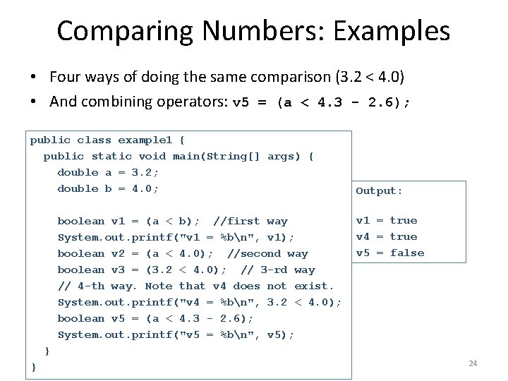 Comparing Numbers: Examples • Four ways of doing the same comparison (3. 2 <