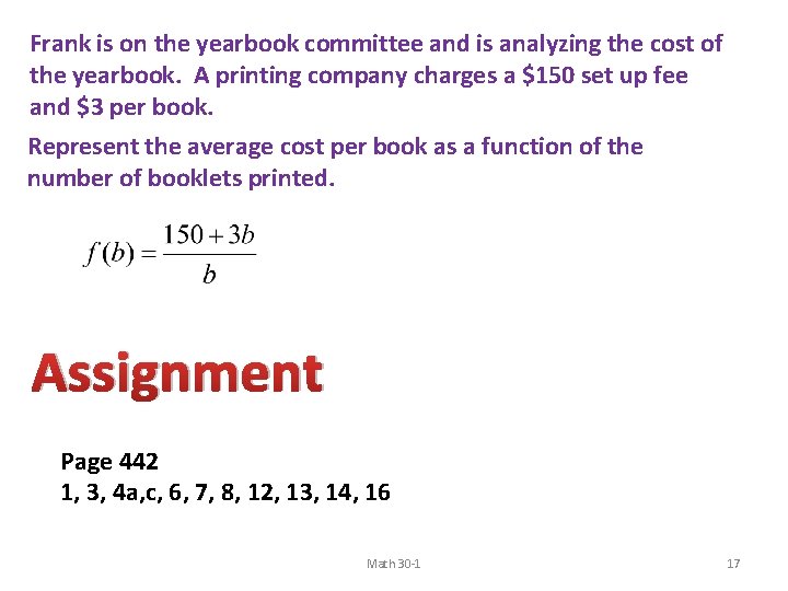 Frank is on the yearbook committee and is analyzing the cost of the yearbook.