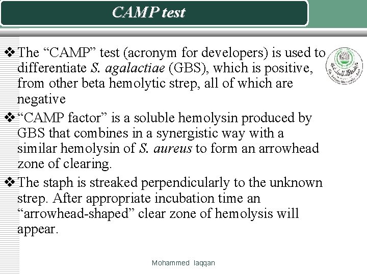 CAMP test v The “CAMP” test (acronym for developers) is used to differentiate S.