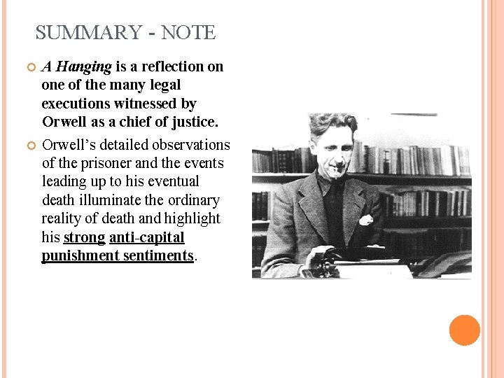 SUMMARY - NOTE A Hanging is a reflection on one of the many legal