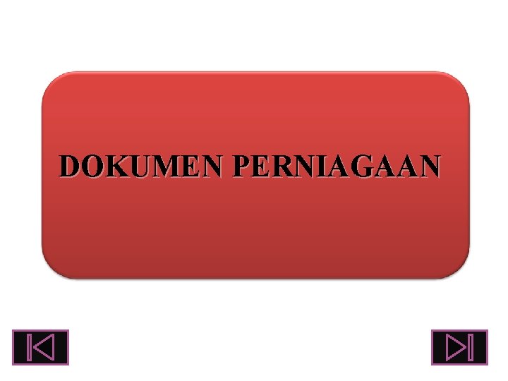 DOKUMEN PERNIAGAAN 