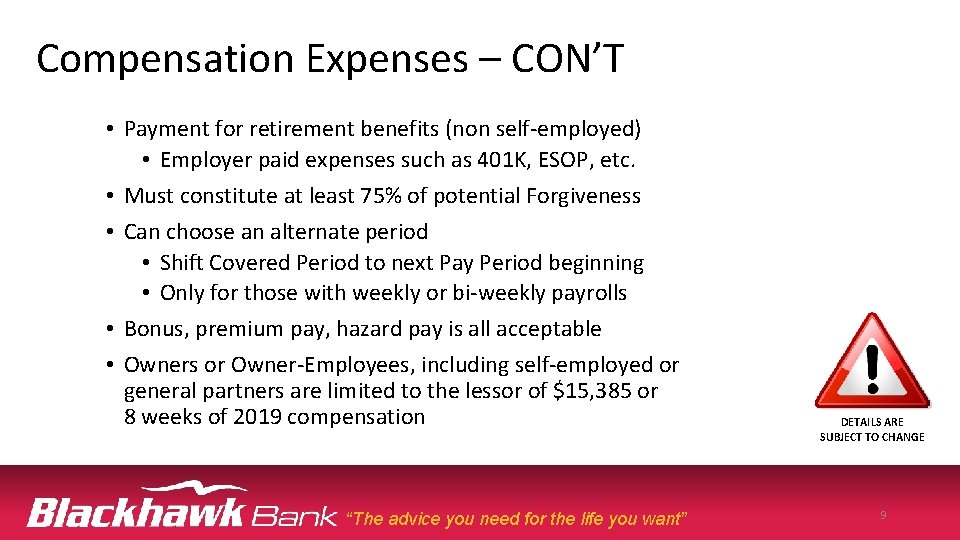 Compensation Expenses – CON’T • Payment for retirement benefits (non self-employed) • Employer paid