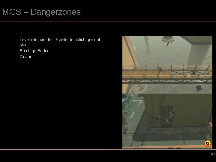MGS – Dangerzones – Levelteile, die dem Spieler feindlich gesinnt sind – Brüchige Böden
