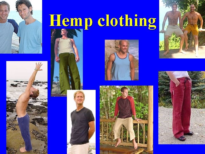 Hemp clothing 