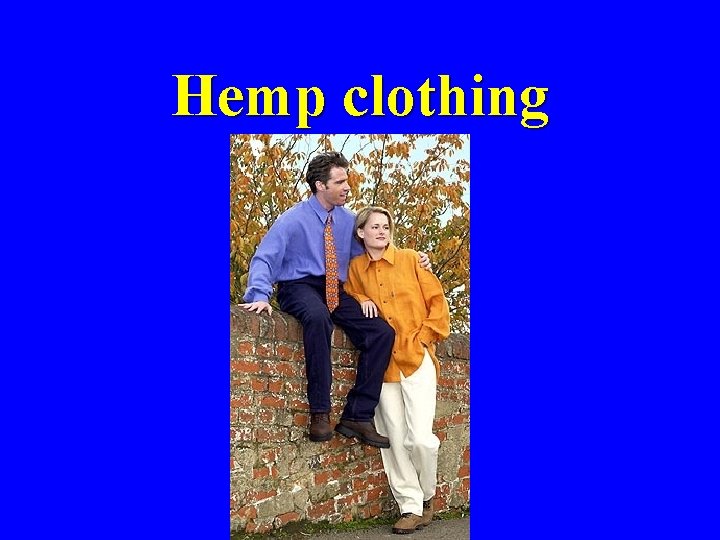 Hemp clothing 