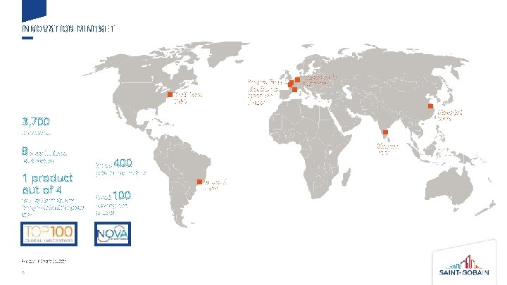 INNOVATION MINDSET Aubervilliers Chantereine Cavaillon France Northboro USA Herzogenrath Germany Shanghai China 3, 700