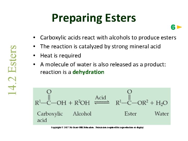14. 2 Esters Preparing Esters • • 6 Carboxylic acids react with alcohols to