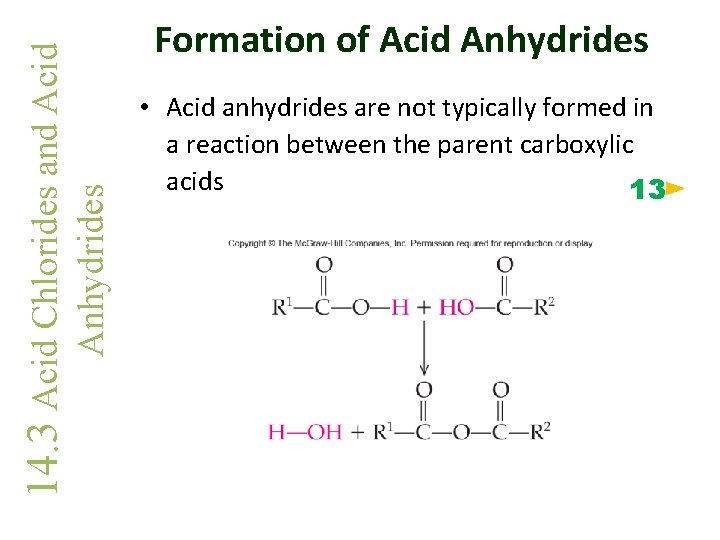 Anhydrides 14. 3 Acid Chlorides and Acid Formation of Acid Anhydrides • Acid anhydrides