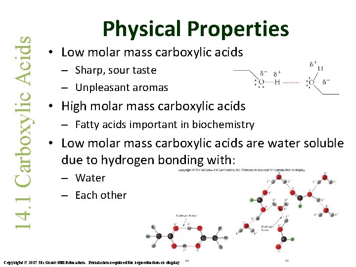 14. 1 Carboxylic Acids Physical Properties • Low molar mass carboxylic acids – Sharp,