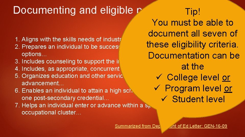 Documenting and eligible pathway Tip! You must be able to document all seven of