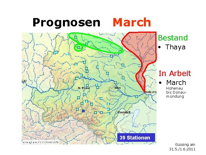 Prognosen March Bestand • Thaya In Arbeit • March Hohenau bis Donaumündung 39 Stationen