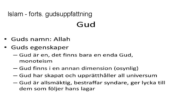 Islam - forts. gudsuppfattning 