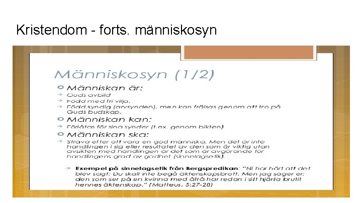 Kristendom - forts. människosyn 