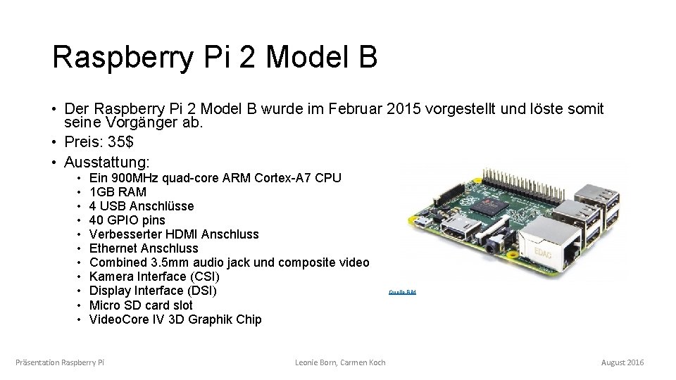 Raspberry Pi 2 Model B • Der Raspberry Pi 2 Model B wurde im