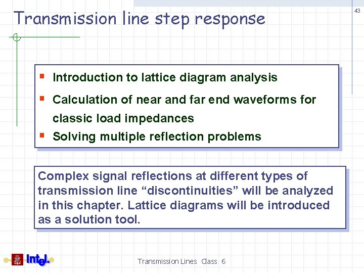 Transmission line step response § Introduction to lattice diagram analysis § Calculation of near