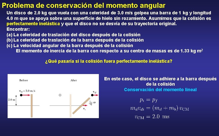 Problema de conservación del momento angular Un disco de 2. 0 kg que vuela