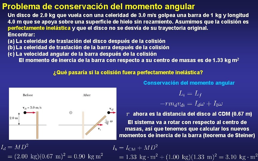 Problema de conservación del momento angular Un disco de 2. 0 kg que vuela