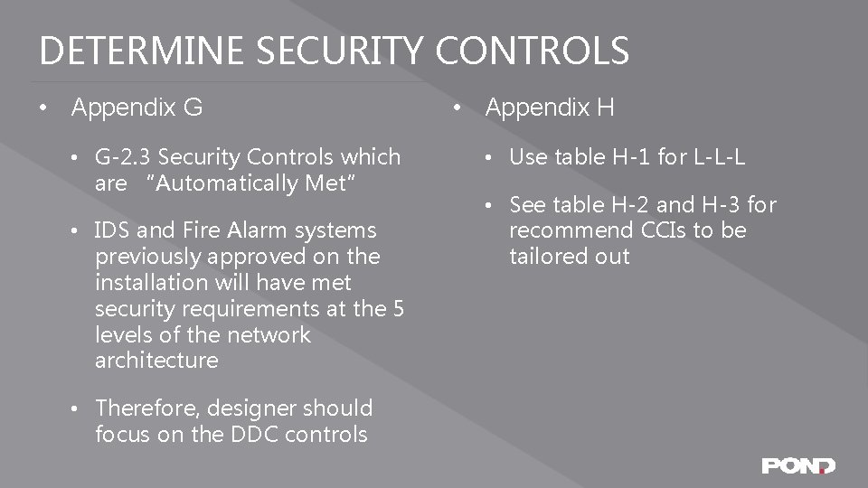 DETERMINE SECURITY CONTROLS • Appendix G • G-2. 3 Security Controls which are “Automatically