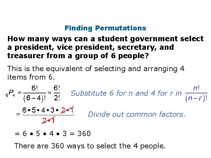 Finding Permutations How many ways can a student government select a president, vice president,