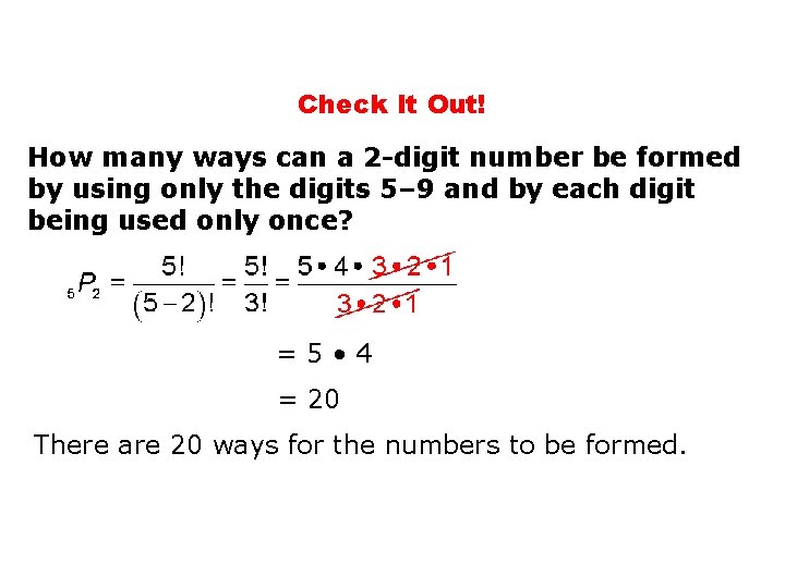 Check It Out! How many ways can a 2 -digit number be formed by