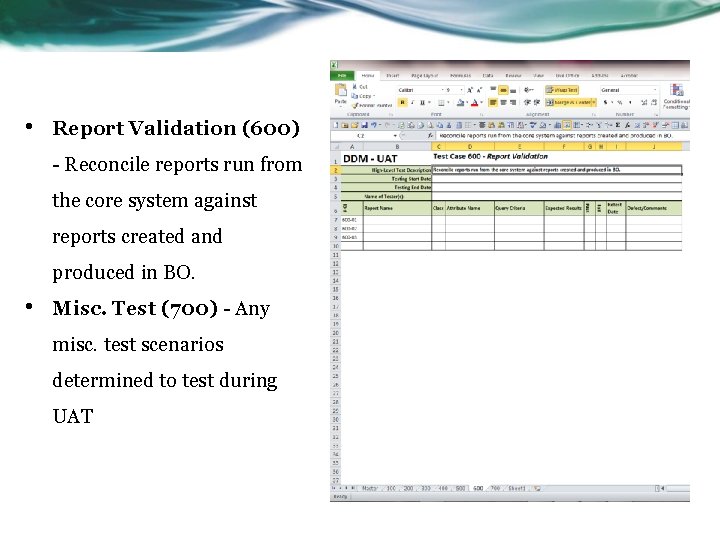  • Report Validation (600) - Reconcile reports run from the core system against