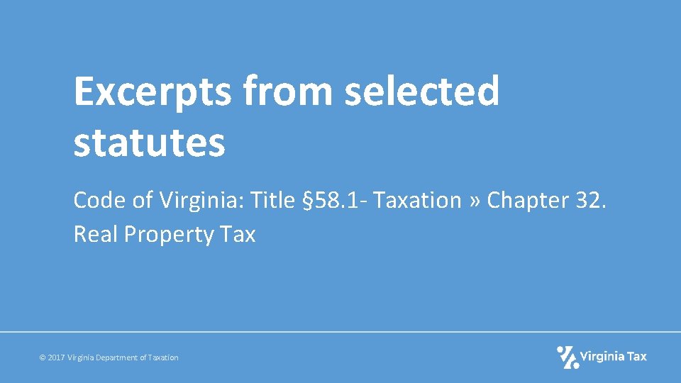 Excerpts from selected statutes Code of Virginia: Title § 58. 1 - Taxation »