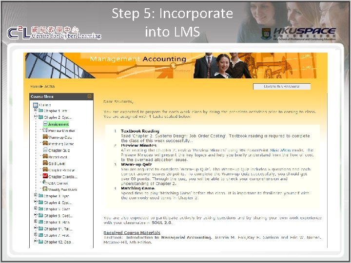 Step 5: Incorporate into LMS 