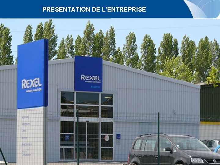 PRESENTATION DE L'ENTREPRISE 