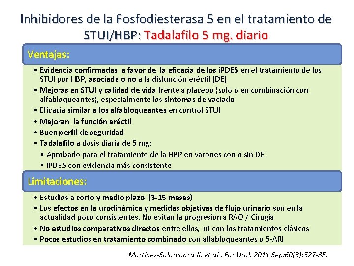 Inhibidores de la Fosfodiesterasa 5 en el tratamiento de STUI/HBP: Tadalafilo 5 mg. diario