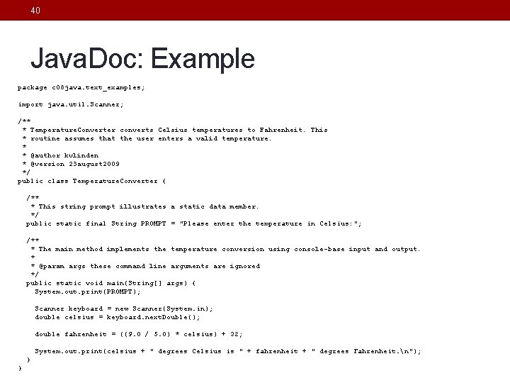 40 Java. Doc: Example package c 08 java. text_examples; import java. util. Scanner; /** 40 Java. Doc: Example package c 08 java. text_examples; import java. util. Scanner; /**