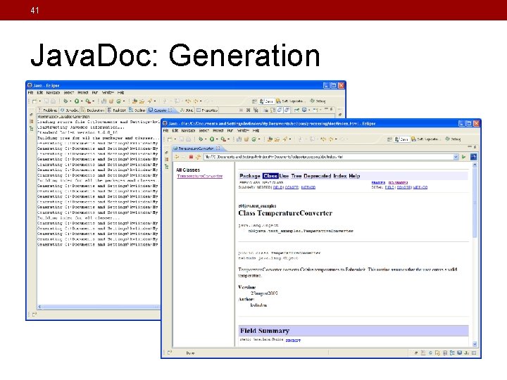 41 Java. Doc: Generation 41 Java. Doc: Generation