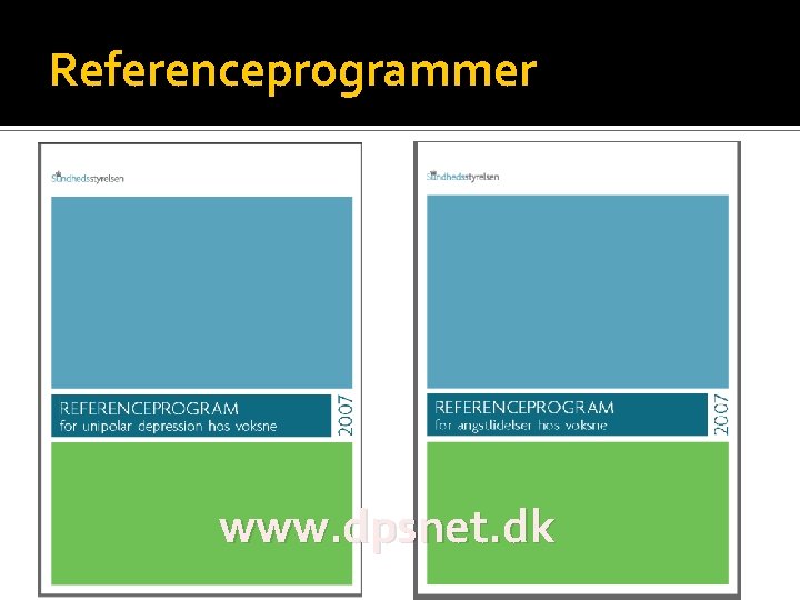 Referenceprogrammer www. dpsnet. dk 