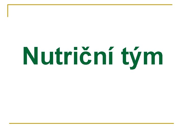 Nutriční tým 