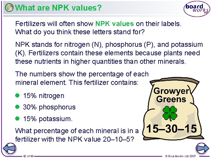 What are NPK values? Fertilizers will often show NPK values on their labels. What