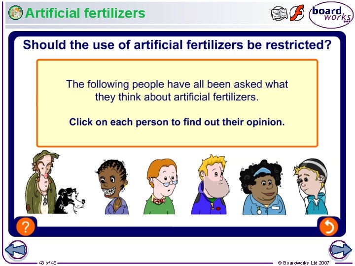 Artificial fertilizers 43 of 48 © Boardworks Ltd 2007 