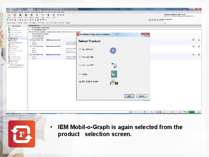  • IEM Mobil-o-Graph is again selected from the product selection screen. 