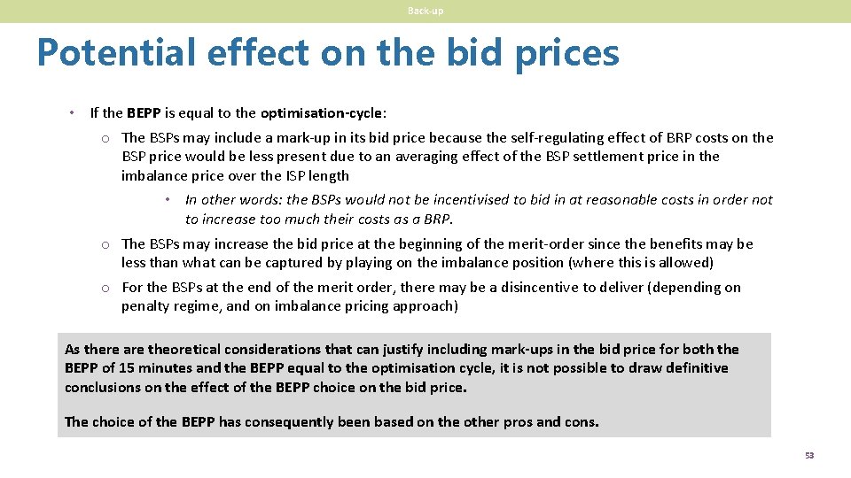 Back-up Potential effect on the bid prices • If the BEPP is equal to