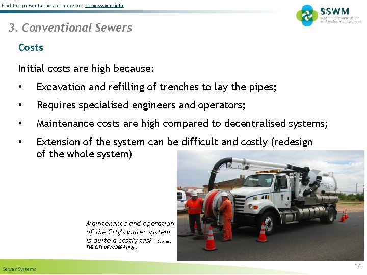 Find this presentation and more on: www. ssswm. info. 3. Conventional Sewers Costs Initial