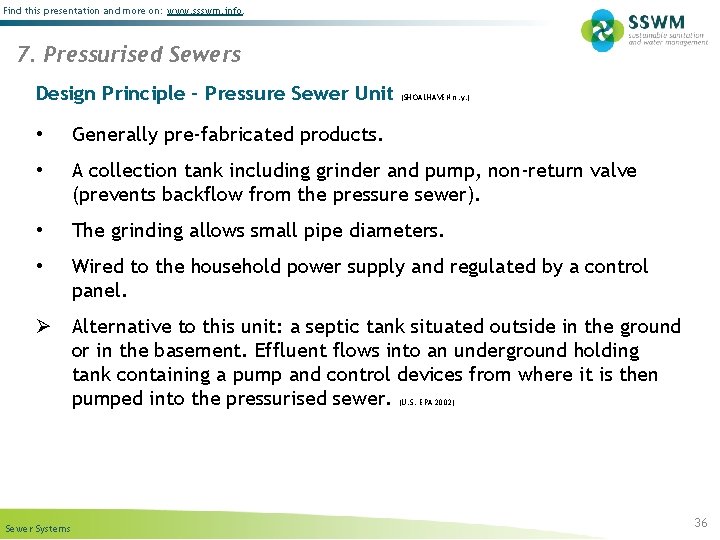 Find this presentation and more on: www. ssswm. info. 7. Pressurised Sewers Design Principle