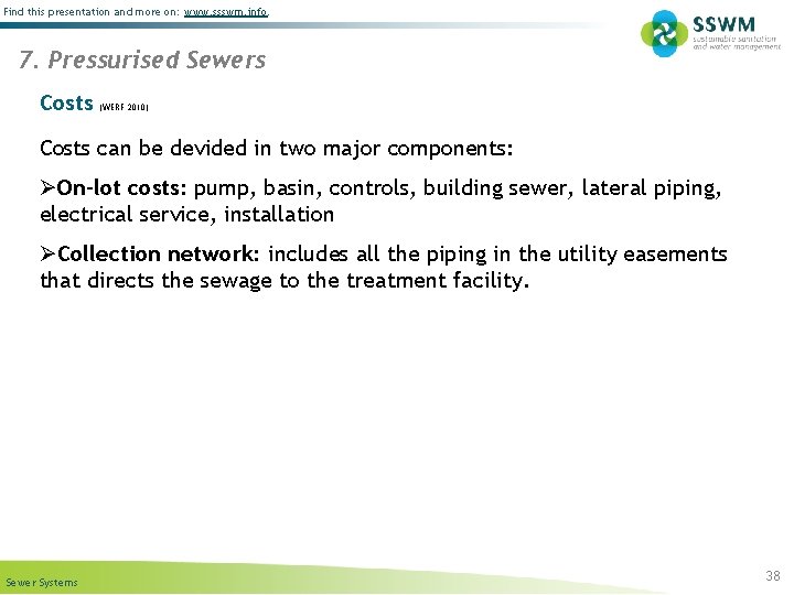 Find this presentation and more on: www. ssswm. info. 7. Pressurised Sewers Costs (WERF