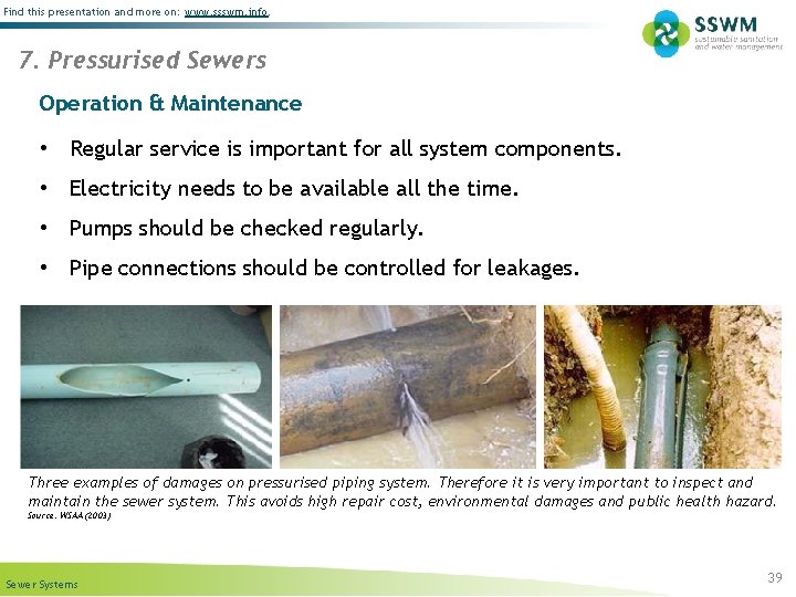 Find this presentation and more on: www. ssswm. info. 7. Pressurised Sewers Operation &