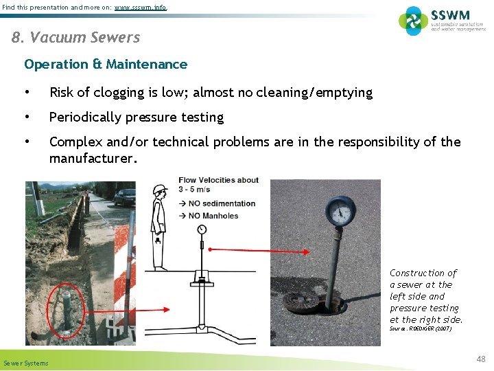 Find this presentation and more on: www. ssswm. info. 8. Vacuum Sewers Operation &