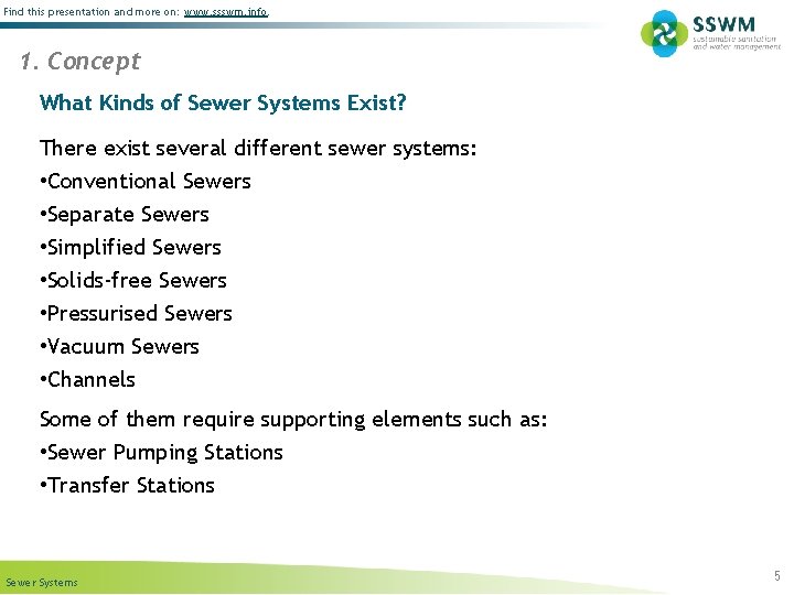 Find this presentation and more on: www. ssswm. info. 1. Concept What Kinds of
