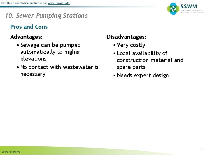 Find this presentation and more on: www. ssswm. info. 10. Sewer Pumping Stations Pros