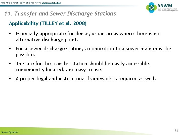 Find this presentation and more on: www. ssswm. info. 11. Transfer and Sewer Discharge