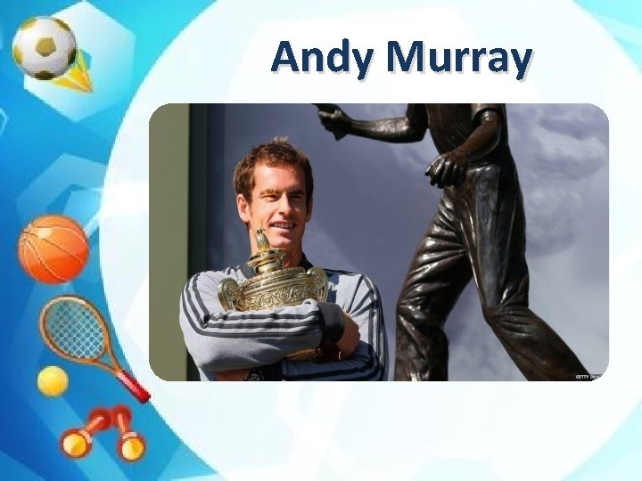 Andy Murray 