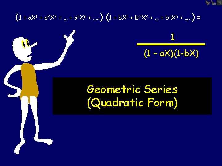 (1 + a. X 1 + a 2 X 2 + … + an.