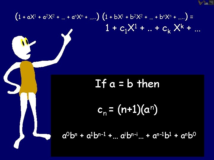 (1 + a. X 1 + a 2 X 2 + … + an.